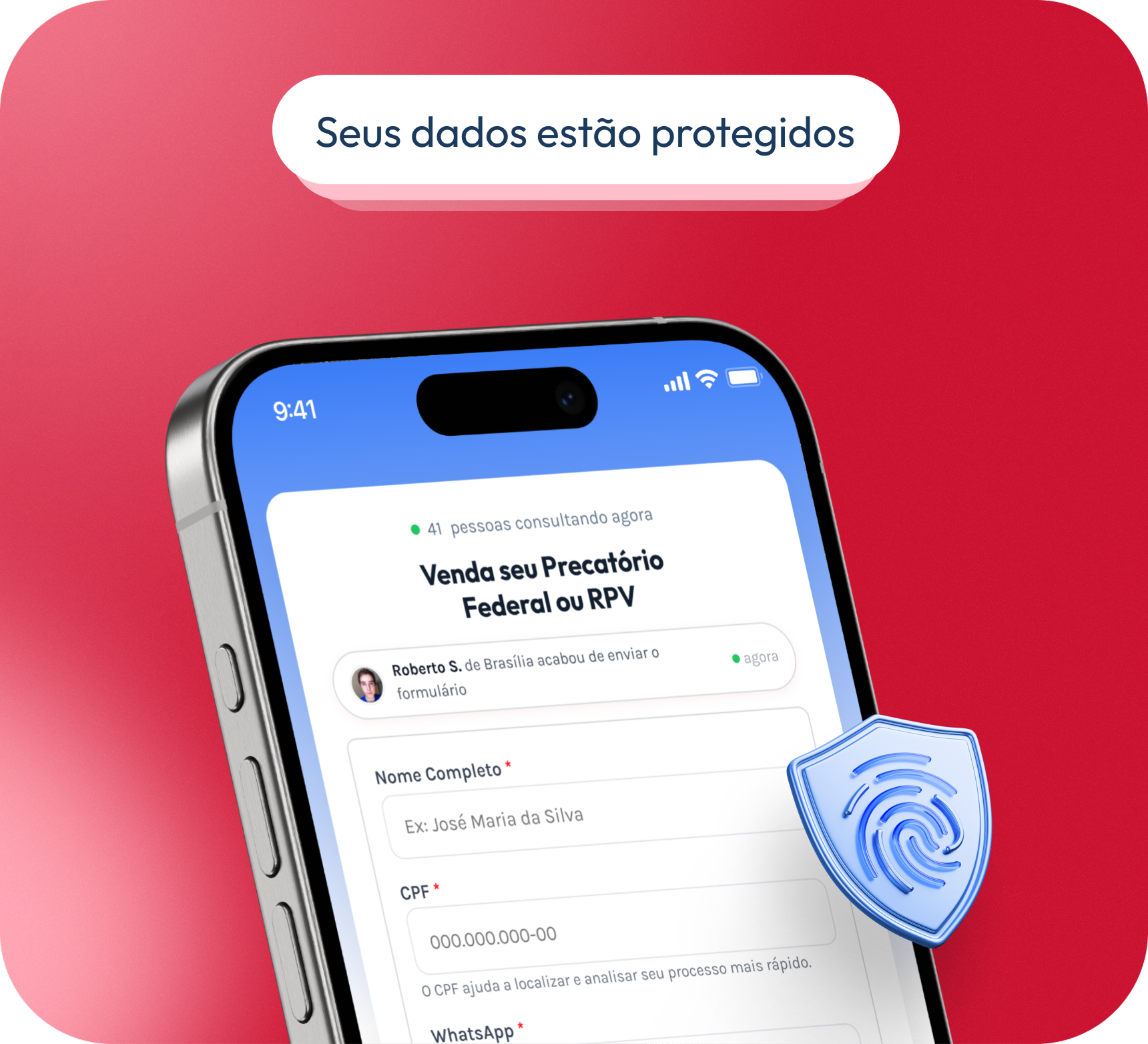 Tela de celular com formulário para venda de precatório e escudo de proteção de dados.